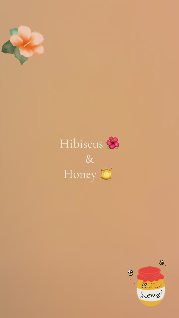 Hibiscus and Honey